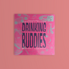 Grieves x Cashinova “Drinking Buddies” Jameson Limited Edition 7”