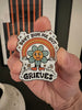 Don't Bum Me Out Pin